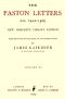 [Gutenberg 42240] • The Paston Letters, A.D. 1422-1509. Volume 6 (of 6), Part 1 (Letters, Chronological Table) / New Complete Library Edition